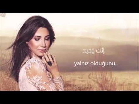 nancy ajram şarkıları türkçe çevirisi